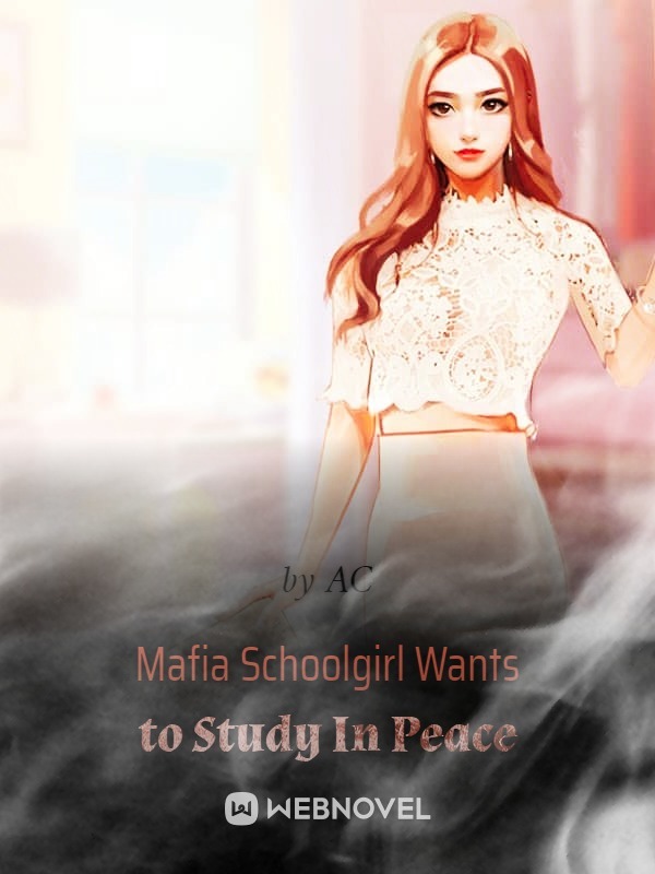 Mafia Schoolgirl Wants to Study In Peace Book