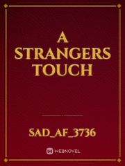 A Strangers Touch Book