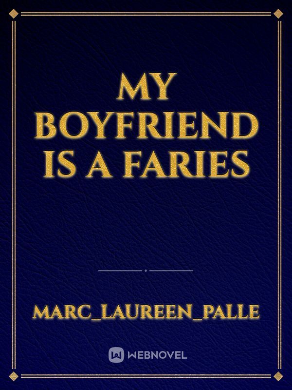 my boyfriend is a faries Book
