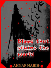 Blood that stains the world Book