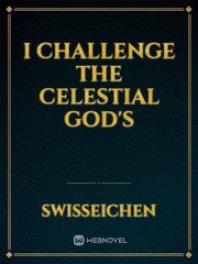 I Challenge the Celestial God's Book