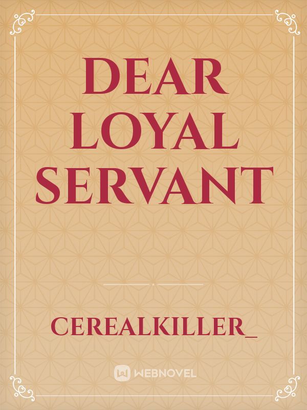 Dear Loyal Servant Book
