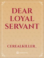 Dear Loyal Servant Book