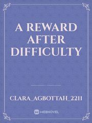 A reward after difficulty Book