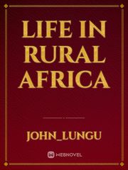 Life in rural Africa Book