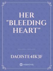 Her "Bleeding Heart" Book