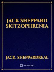 Jack sheppard
Skitzophrenia Book
