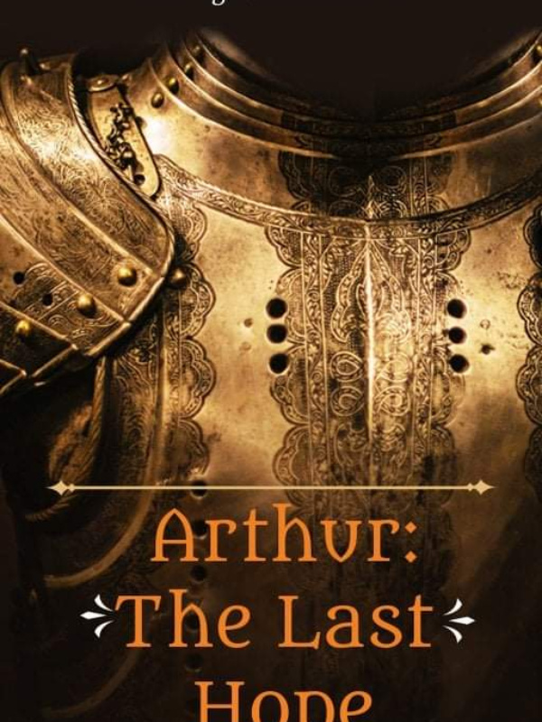 Arthur: The Last Hope