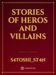 Stories of Heros and villains Book
