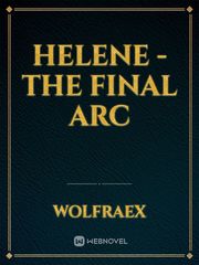 Helene - The Final Arc Book
