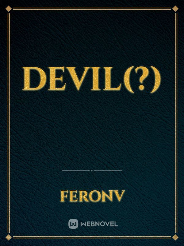 Devil(?)