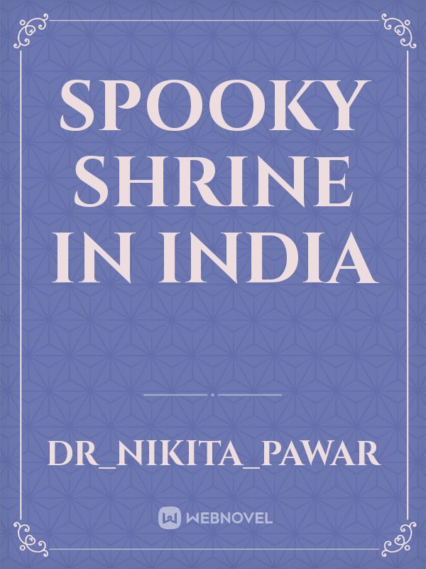 Spooky Shrine  In India Book