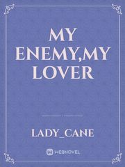 My Enemy,My Lover Book