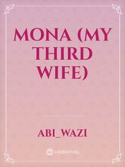 Mona (My third wife) Book