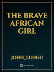 The brave African girl Book