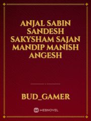 Anjal Sabin sandesh sakysham sajan mandip Manish angesh Book