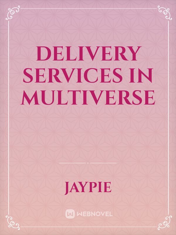 Delivery Services in Multiverse Book
