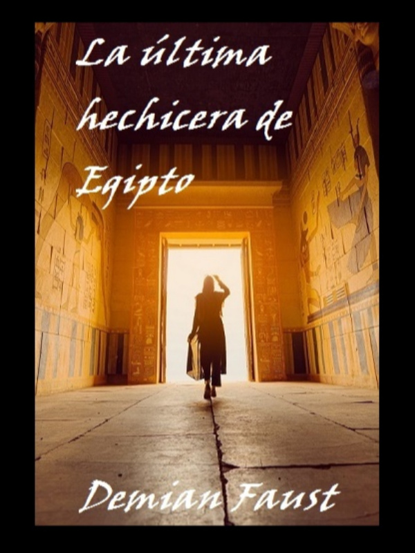 LA ÚLTIMA HECHICERA DE EGIPTO Book