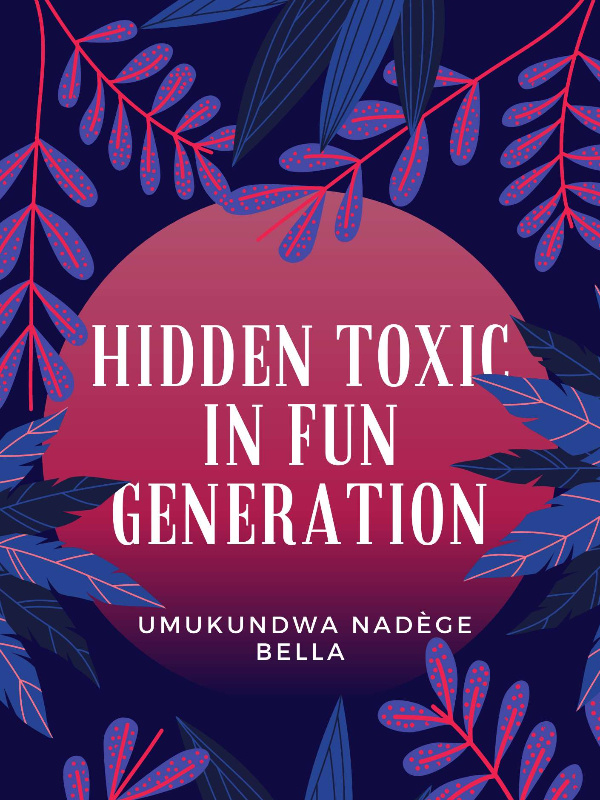 Hidden Toxic In Fun Generation
