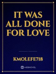 It was all done for Love Book