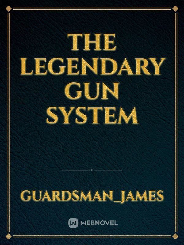 The Legendary Gun System Book