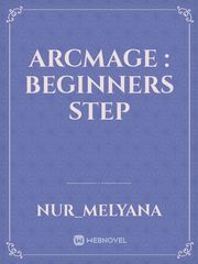 Arcmage : Beginners Step Book