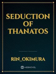 Seduction of Thanatos Book