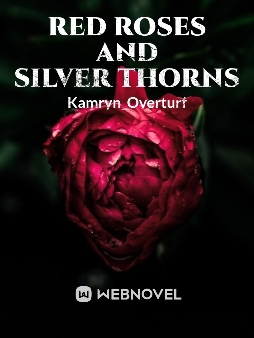 Red Roses and Silver Thorns Book