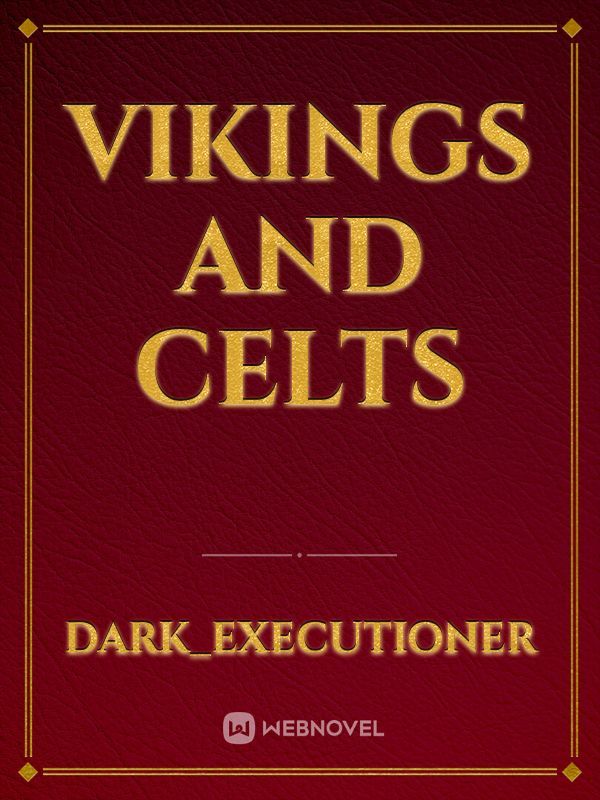 Vikings and Celts