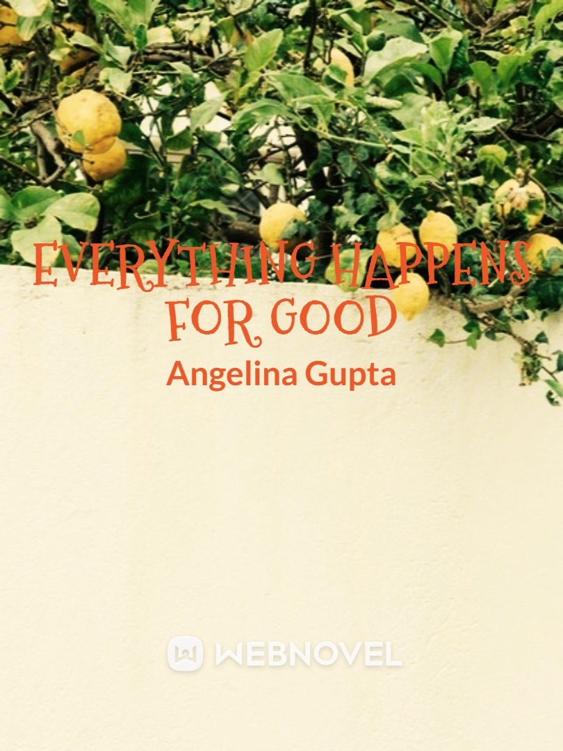 Everything Happens For Good