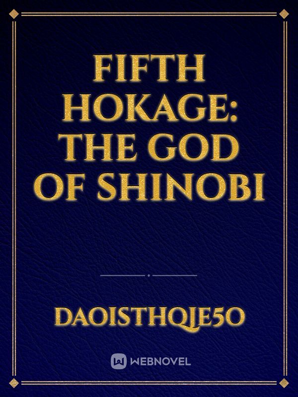 Naruto Fanfiction: The Epic Voyage of the Hokage (VOL.5) ebook by One Pomp  - Rakuten Kobo