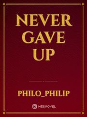 Never gave up Book