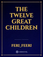 The Twelve Great Children Book