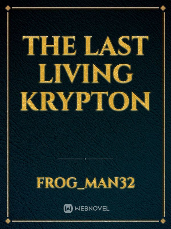 The last living Krypton
