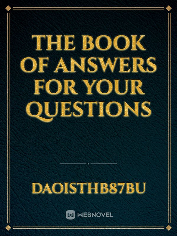 The book of Answers for your questions Book