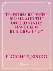 Tensions between Russia and the United States have been building in cy Book