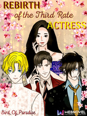 Rebirth of the third rate actress Book