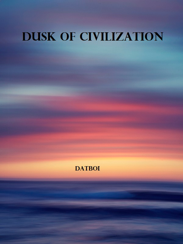 Dusk of Civilization Book