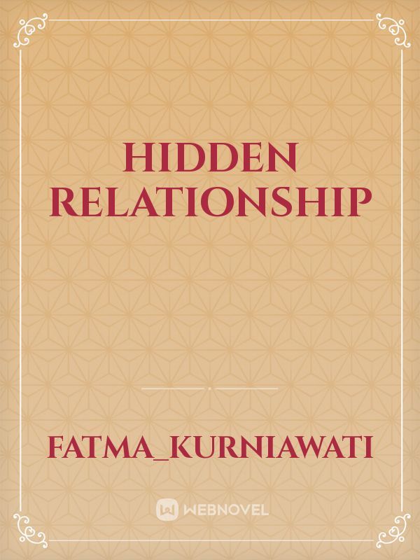 Hidden Relationship