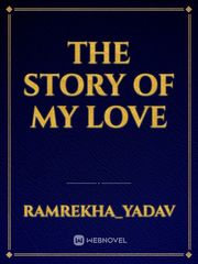 THE STORY OF MY LOVE Book