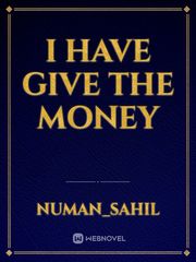 I have give the money Book