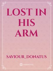 Lost in his arm Book