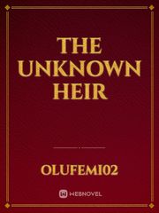 THE UNKNOWN HEIR Book