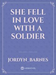 She Fell in Love with a Soldier Book