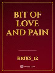 Bit of Love and Pain Book