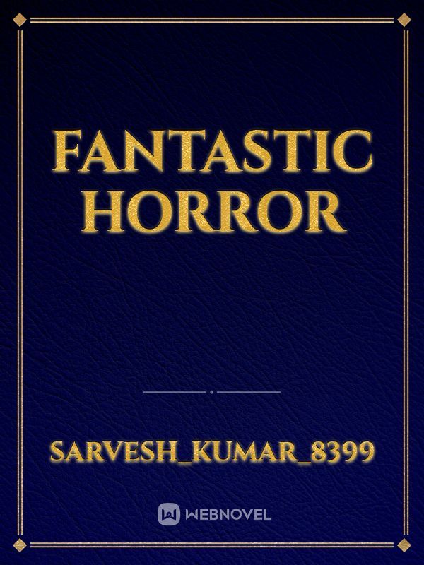 Fantastic horror Book