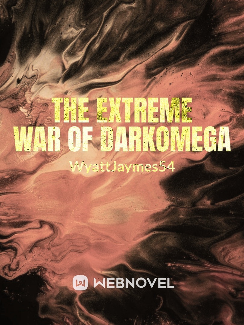 The Extreme War of Darkomega