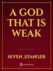 a god that is weak Book