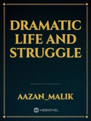 Dramatic life and struggle Book