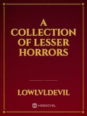 a collection of lesser horrors Book
